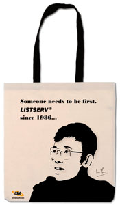 Someone Needs to Be First. LISTSERV&reg; since 1986