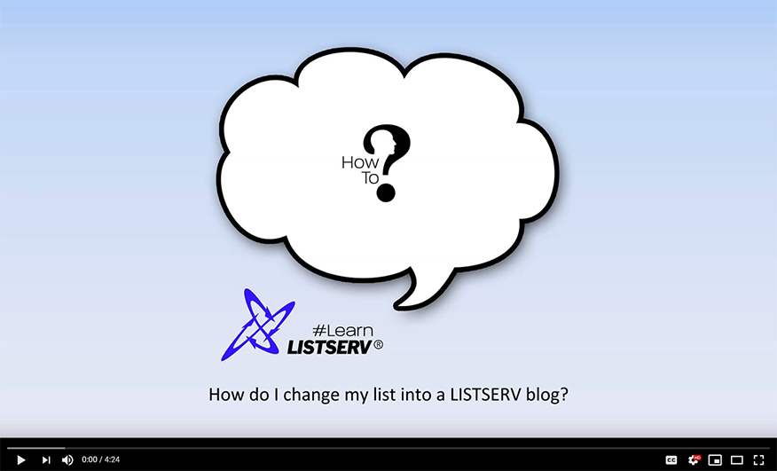 LISTSERV Blog View Tutorial