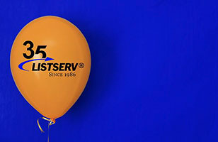 LISTSERV®: 35 Years of Connecting Our World