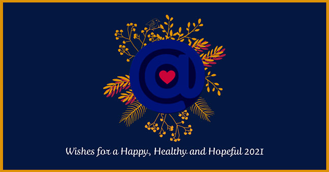 Wishes for a Happy, Healthy and Hopeful 2021!