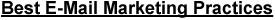 Best E-Mail Marketing Practices
